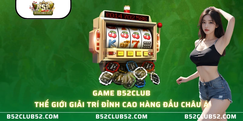 Game B52club