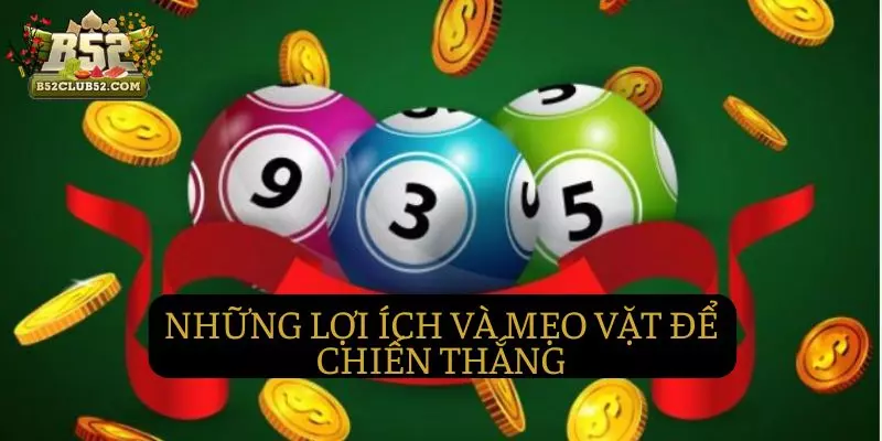 Những lợi ích và mẹo vặt để trúng lớn tại B52club Những lợi ích và mẹo vặt để trúng lớn tại B52club
