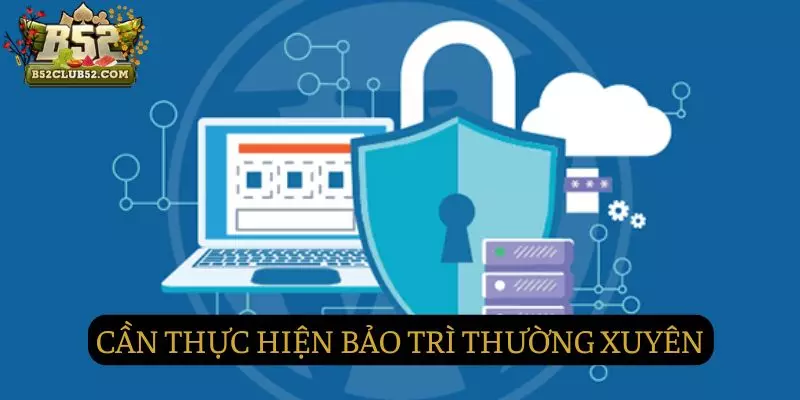 Thực hiện công tác bảo trì theo chu kỳ